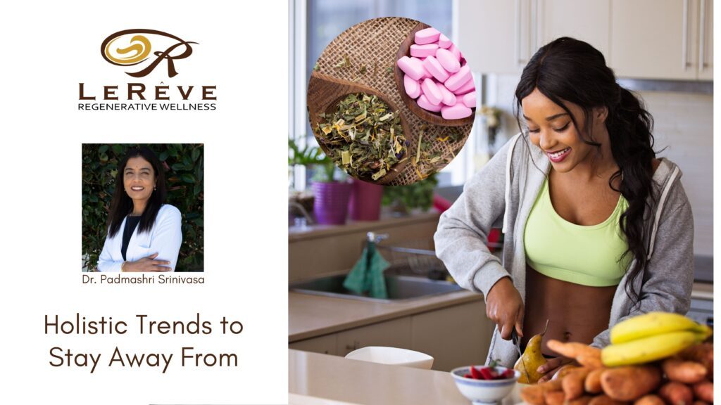 Holistic Trends to Stay Away From